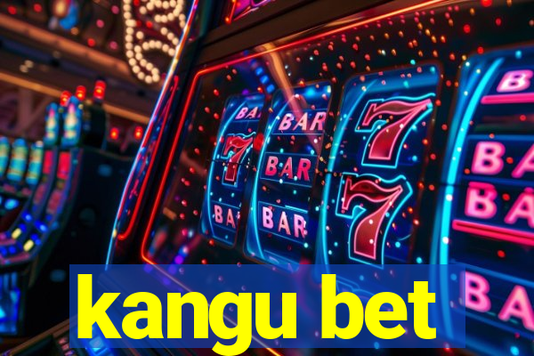 kangu bet